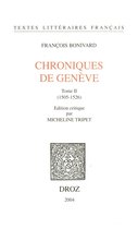 Textes littéraires français - Chroniques de Genève. Tome II, 1505-1526