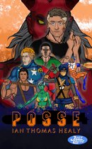 The Just Cause Universe - Posse
