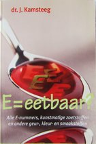 E= eetbaar ?