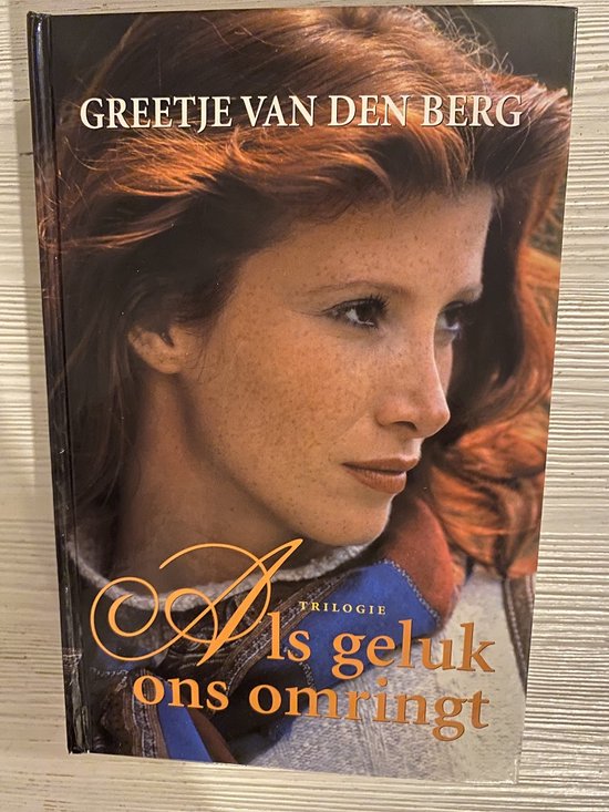 9789021092027 - Als Geluk Ons Omringt