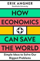 How Economics Can Save the World