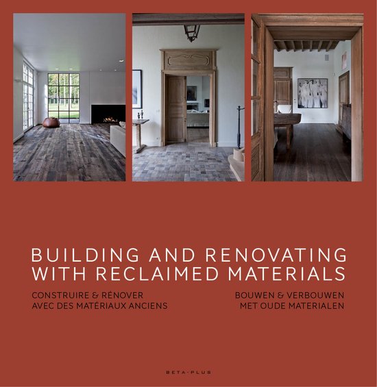 Building and renovating with reclaimed materials - cover