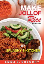 Make Jollof Rice With Ease