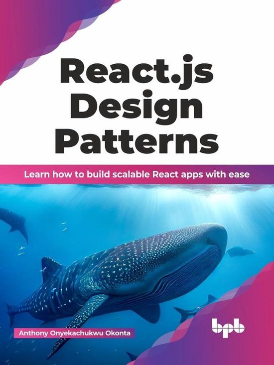 React.js Design Patterns: Learn how to build scalable React apps with ...