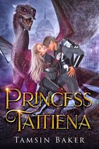 Steamy Royal Tales of Dragon Riders 1 - Princess Tattiena