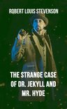 The Strange Case Of Dr. Jekyll And Mr. Hyde