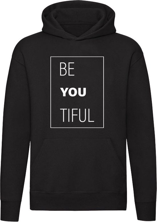 Be You Tiful | wees jezelf | mooi | motivatie | positief | jezelf zijn | Unisex | Trui | Hoodie | Sweater | Capuchon