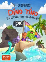 Dino Tino 3 - Dino Tino und der Schatz der Singhai-Piraten