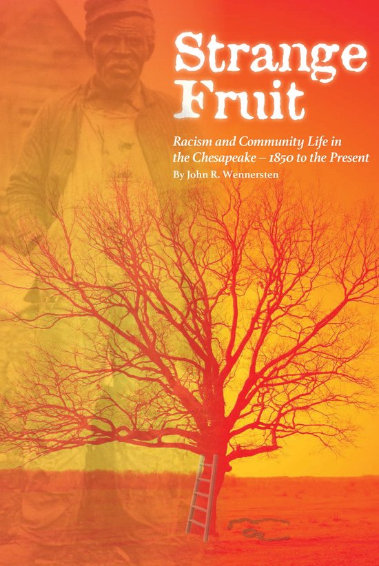Strange Fruit (ebook), John R. Wennersten 9798987589311 Boeken