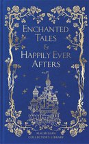Macmillan Collector's Library - Enchanted Tales & Happily Ever Afters