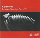 Alpentone, Ein Querschnitt Durch Das Festival '07