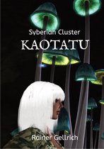Syberian Cluster 1 - KAOTATU