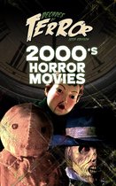 Decades of Terror - Decades of Terror 2019: 2000's Horror Movies