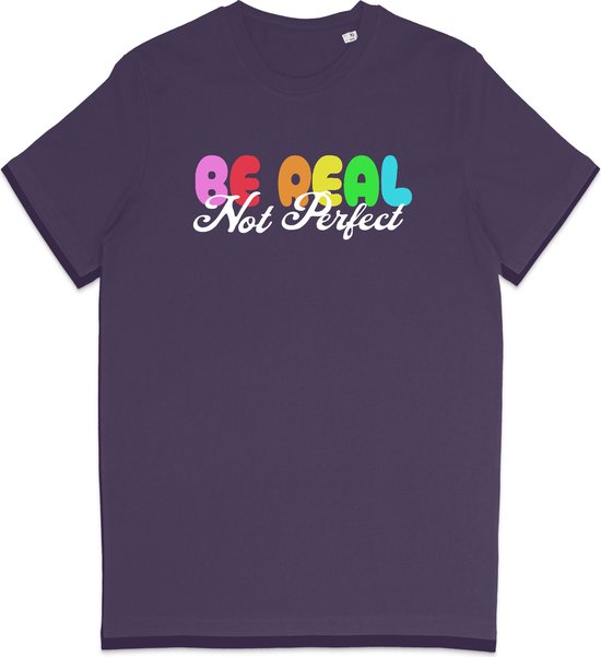 T Shirt Homme et Femme - Texte : Ben toi-même, tu n'as pas à être Perfect - Violet - XL
