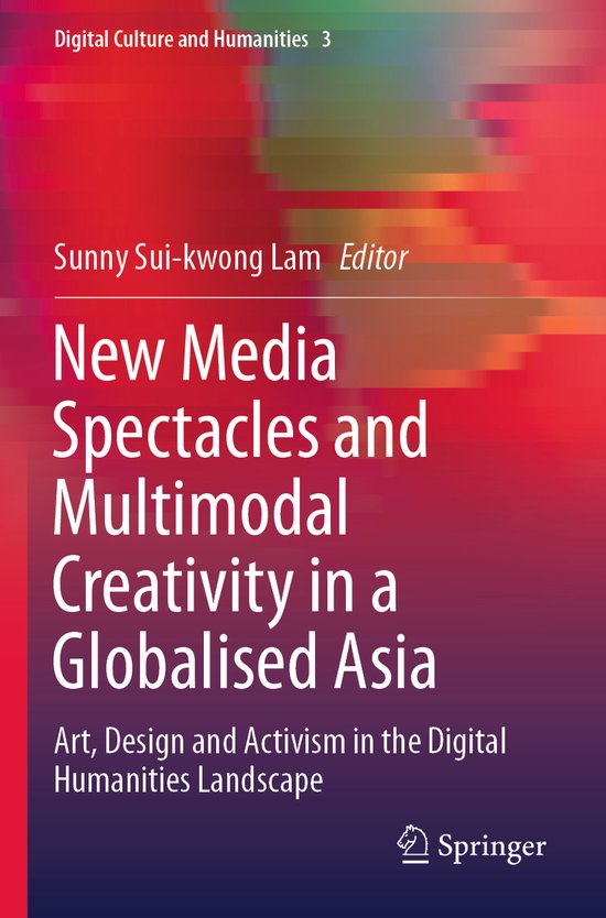 New Media Spectacles and Multimodal Creativity in a Globalis ... - cover