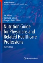 Nutrition and Health- Nutrition Guide for Physicians and Related Healthcare Professions