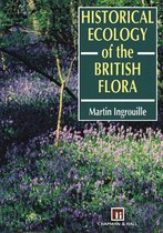 Historical Ecology Of The British Flora