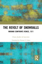 Microhistories-The Revolt of Snowballs