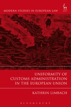 Modern Studies in European Law- Uniformity of Customs Administration in the European Union