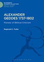 Bloomsbury Academic Collections: Biblical Studies- Alexander Geddes 1737-1802