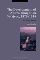 Development Austro Hungarian Sarajevo