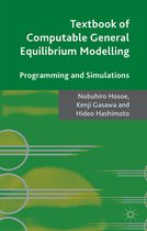 Textbook of Computable General Equilibrium Modelling: Programming and Simulations