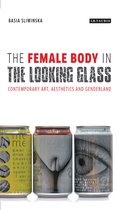 Female Body In The Looking Glass The