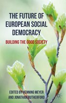 The Future Of European Social Democracy