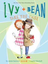 Ivy & Bean Bk 10 Take The Case