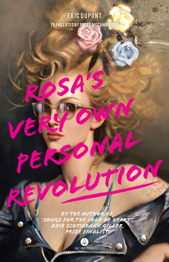 Qc Fiction- Rosa's Very Own Personal Revolution - cover