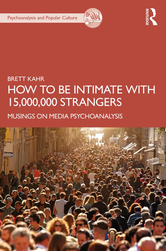The Psychoanalysis and Popular Culture Series- How to Be Int ... - cover