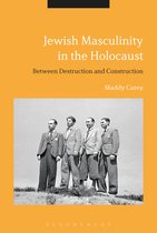 Jewish Masculinity in the Holocaust