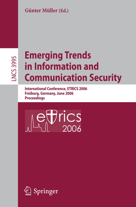 Emerging Trends in Information and Communication Security - cover