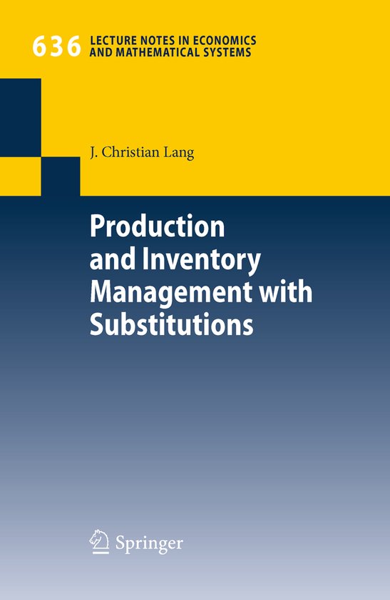 Production and Inventory Management with Substitutions - cover