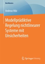 Modellpraediktive Regelung nichtlinearer Systeme mit Unsicherheiten