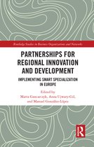 Routledge Studies in Business Organizations and Networks- Partnerships for Regional Innovation and Development