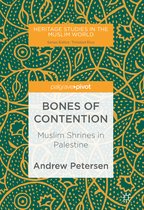 Heritage Studies in the Muslim World- Bones of Contention