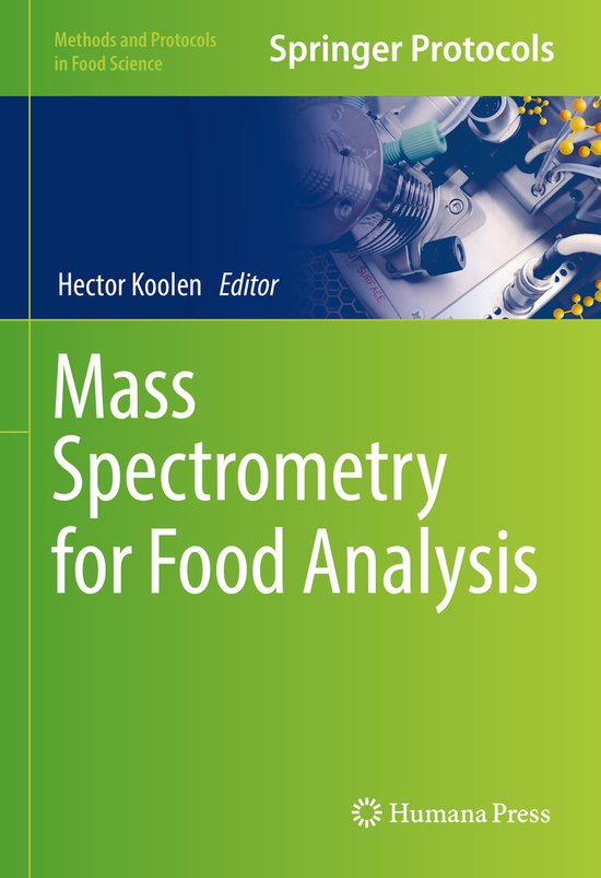 Methods and Protocols in Food Science Mass Spectrometry for Food
