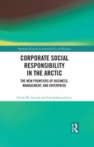 Routledge Research in Sustainability and Business- Corporate Social Responsibility in the Arctic