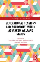 Social Welfare Around the World- Generational Tensions and Solidarity Within Advanced Welfare States