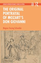 Ashgate Interdisciplinary Studies in Opera-The Original Portrayal of Mozart’s Don Giovanni