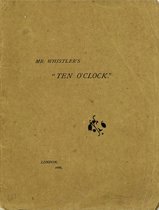 Mr. Whistler's ''Ten O'Clock''