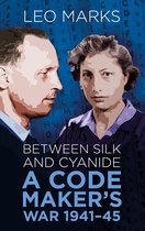 Between Silk & Cyanide Code Makers War