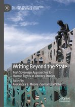 Palgrave Studies in Literature, Culture and Human Rights- Writing Beyond the State