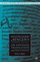 The New Middle Ages- Hildegard of Bingen’s Unknown Language
