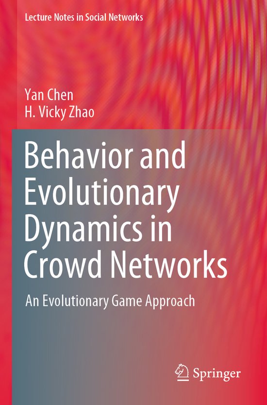 Behavior and Evolutionary Dynamics in Crowd Networks - cover