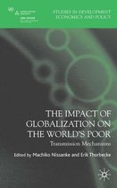 Studies in Development Economics and Policy-The Impact of Globalization on the World's Poor