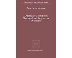 Mathematics and Its Applications526- Optimality Conditions: Abnormal and Degenerate Problems