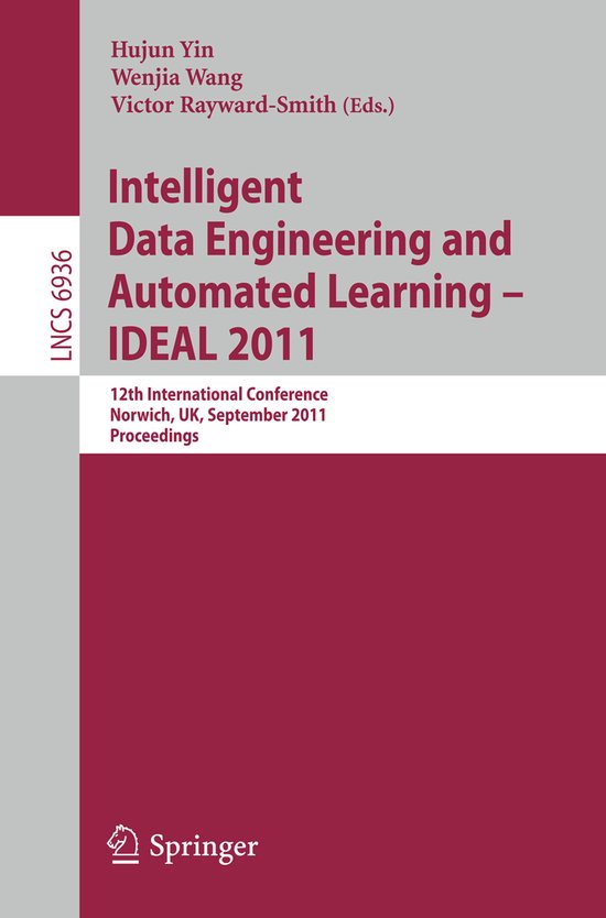 Intelligent Data Engineering and Automated Learning -- IDEAL ... - cover