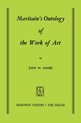 Maritain’s Ontology of the Work of Art
